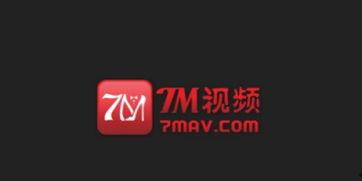 7M视频凹凸大全,全面解析热门影视作品